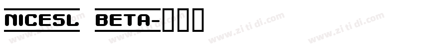 NICESL BETA字体转换